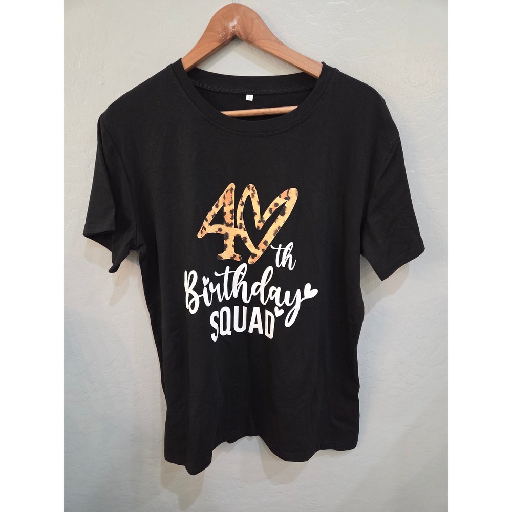 40th Birthday Squad Graphic T-Shirt Black Leopard Print Size L Short Sleeve Tee
